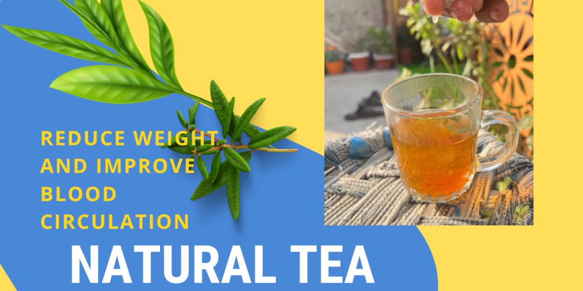 Natural Tea for weight loss