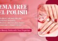 Best HEMA Free Gel Polish: Safe, Hypoallergenic Options for Vibrant Manicures